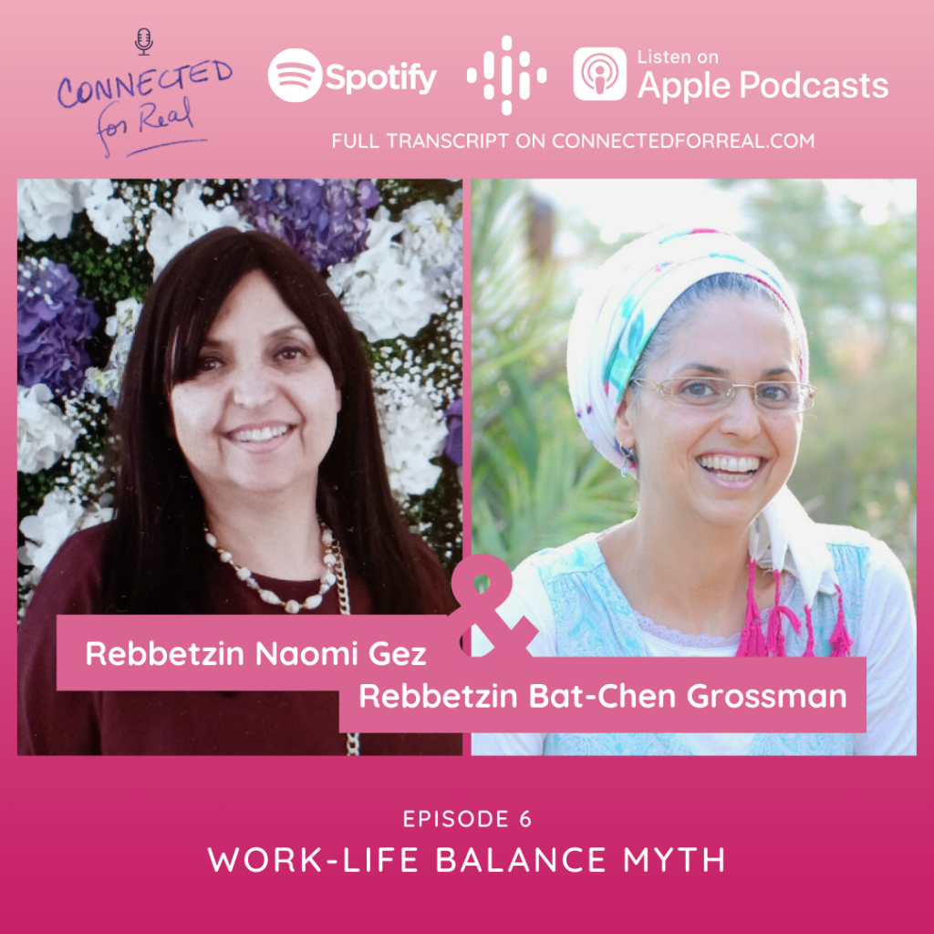 Episode 14 of the Connected for Real Podcast is called "Raising a Leader" with Naomi Gez as the guest. The Podcast is hosted by Rebbetzin Bat-Chen Grossman. Subscribe to the Connected for Real Podcast on Spotify, Google Podcasts, and Apple Podcasts. Full transcript is available at connectedforreal.com.